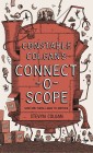 Constable Colgan's Connectoscope