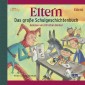 ELTERN - Das große Schulgeschichtenbuch