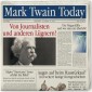 Mark Twain Today - Von Journalisten und anderen Lügnern
