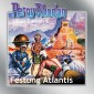 Perry Rhodan Silber Edition 08: Festung Atlantis