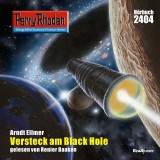 Perry Rhodan 2404: Versteck am Black Hole