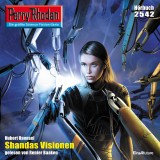Perry Rhodan 2542: Shandas Visionen