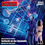 Perry Rhodan 2682: Schlacht an der Anomalie