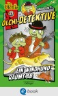 Olchi-Detektive 23. Ein Windhund räumt ab