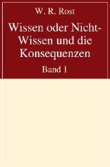 Wissen oder Nicht-Wissen und die Konsequenzen