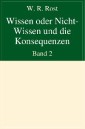 Wissen oder Nicht-Wissen und die Konsequenzen