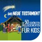 Die 50 schönsten Bibelgeschichten für Kids