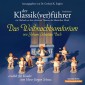 Der Klassik(ver)führer - Das Weihnachtsoratorium von Johann Sebastian Bach