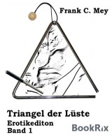 Triangel der Lüste - Band 1