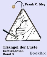 Triangel der Lüste - Band 3