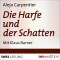 Die Harfe und der Schatten