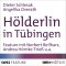 Hölderlin in Tübingen