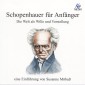 Schopenhauer für Anfänger
