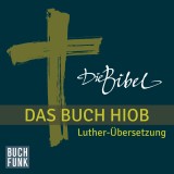Die Bibel - Das Buch Hiob