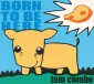 Born To Be Here