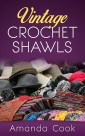 Vintage Crochet Shawls
