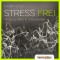 Stress frei