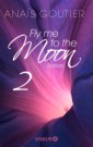 Fly me to the moon 2