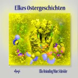 Elkes Ostergeschichten