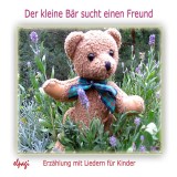 Der kleine Bär sucht einen Freund