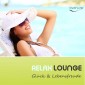 Relax Lounge - Entspannung & Positives Denken für mehr Glück & Lebensfreude
