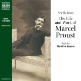 The Life and Work of Marcel Proust