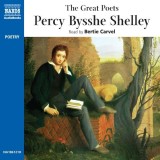 The Great Poets: Percy Bysshe Shelley