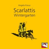 Scarlattis Wintergarten