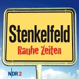 Stenkelfeld - Rauhe Zeiten