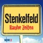 Stenkelfeld - Rauhe Zeiten
