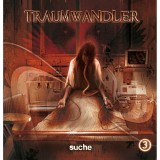 Traumwandler Folge 3 - Suche