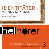 Schallillustrierte Erzählungen 03: Identitäter