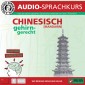 Birkenbihl Sprachen: Chinesisch (Mandarin) gehirn-gerecht, 1 Basis, Audio-Kurs