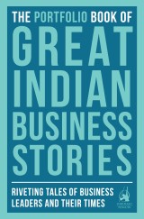 The Portfolio Book of Great Indian Business Stories