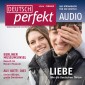 Deutsch lernen Audio - Flirten auf Deutsch