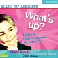 Music for Learners - What's up?