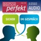 Deutsch lernen Audio - Sicher im Gespräch