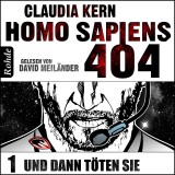Homo Sapiens 404 - Und dann töten sie