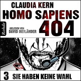 Homo Sapiens 404 - Sie haben keine Wahl