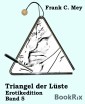 Triangel der Lüste - Band 5
