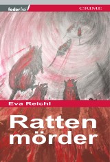 Rattenmörder: Österreich Thriller