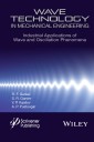 Wave Technology in Mechanical Engineering