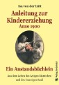 Anleitung zur Kindererziehung Anno 1900