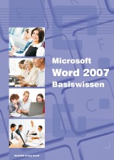 Microsoft Word 2007 - Basiswissen