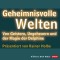 Geheimnisvolle Welten