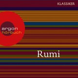 Rumi - Erkenntnis durch Liebe