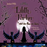 Lilith Parker: Lilith Parker und der Kuss des Todes