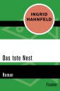 Das tote Nest