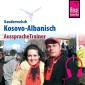 Reise Know-How Kauderwelsch AusspracheTrainer Kosovo-Albanisch
