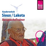 Reise Know-How Kauderwelsch AusspracheTrainer Sioux/Lakota